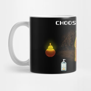 Choose Wisely Mug